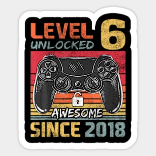 Level 6 Unlocked Awesome Since 2018 6Th Birthday Gaming Sticker